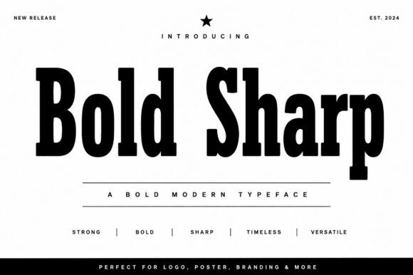 Bold Sharp: A Modern Serif for Commanding Design