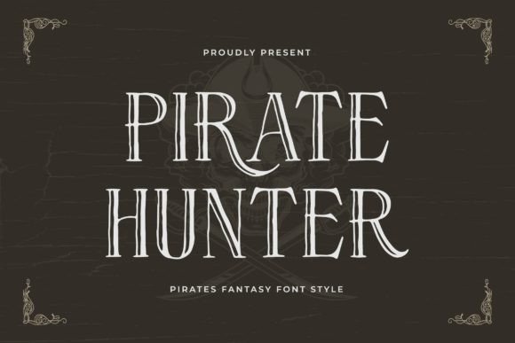 Pirate Hunter: The Adventure Font for Bold Designers