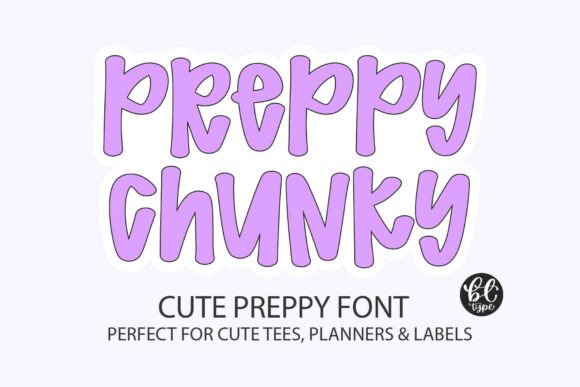 Preppy Chunky: A Display Font for Modern, Playful Designs